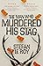 The Man Who Murdered His Stag: British Suspense Thriller. A Cozy Mystery and Suspense Humorous Story.