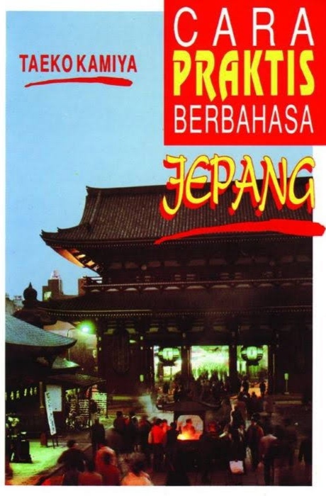 Cara Praktis Berbahasa Jepang