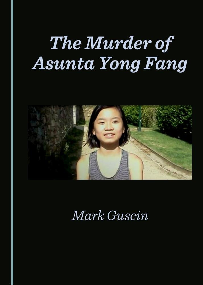 The Murder of Asunta Yong Fang (Hardcover)