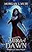Aura of Dawn (Daughter of Z...
