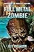 Full Metal Zombie by Jeff Thomson