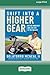 Shift into a Higher Gear by Delatorro McNeal