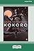 Kokoro [16pt Large Print Ed...