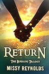 Return: The Burning Trilogy