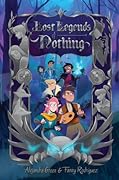 Lost Legends of Nothing (Fantastic Tales of Nothing)