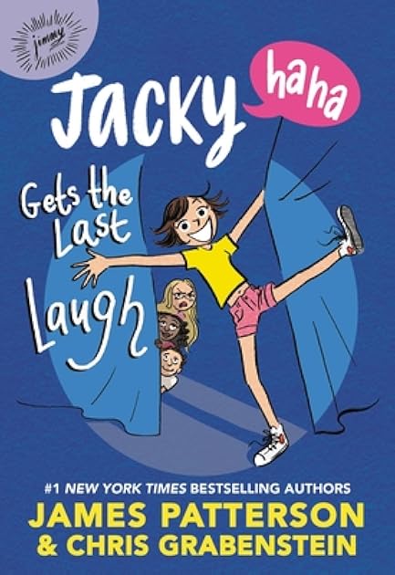 Jacky Ha-Ha Gets the Last Laugh (Jacky Ha-Ha, #3)