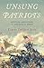 Unsung Patriots: African Americans in America's Wars
