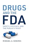 Drugs and the FDA...