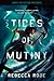 Tides of Mutiny