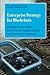 Enterprise Strategy for Blockchain: Lessons in Disruption from Fintech, Supply Chains, and Consumer Industries (Management on the Cutting Edge)