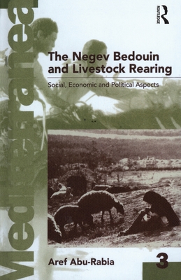 Negev Bedouin and Livestock Rearing (Mediterranea)