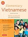 Elementary Vietnamese: Let's Speak Vietnamese, Revised and Updated Fourth Edition (Free Online Audio and Printable Flash Cards)