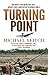 Turning Point: The Battle for Milne Bay 1942 - Japan's first land defeat in World War II
