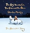 The Boy, the Mole, the Fox and the Horse by Charlie Mackesy