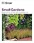 Grow Small Gardens by Zia Allaway