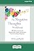 The Negative Thoughts Workbook: CBT Skills to Overcome the Repetitive Worry, Shame, and Rumination That Drive Anxiety and Depression [16pt Large Print Edition]