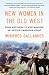 New Women in the Old West: From Settlers to Suffragists, an Untold American Story