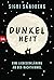 Dunkelheit: Eine Liebeserklärung an den Nachthimmel (German Edition)