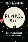 Dunkelheit: Eine ...
