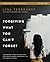 Forgiving What You Can't Forget Bible Study Guide plus Streaming Video: Discover How to Move On, Make Peace with Painful Memories, and Create a Life That's Beautiful Again