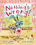 Nothing's Wrong!: A Hare, a Bear, and Some Pie to Share (A Bear and Hare Book)