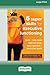 Six Super Skills for Executive Functioning: Tools to Help Teens Improve Focus, Stay Organized, and Reach Their Goals [16pt Large Print Edition]