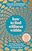 How to Find Stillness Within: The Yoga Therapy Plan to Help You Find Inner Peace in a Chaotic World