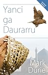 Yanci ga Daurarru (Hausa Edition)