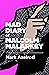 Mad Diary of Malcolm Malarkey