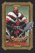 King Deadpool