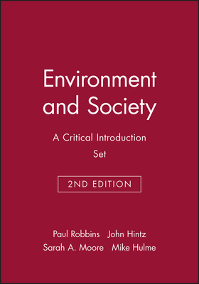 Environment and Society: A Critical Introduction, 2e & Can Science Fix Climate Change? Set (Critical Introductions to Geography)