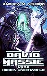 David Massie and the Hidden Underworld by Andrew M. Nehring