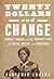 Twenty Dollars and Change: ...