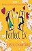 My Perfect Ex by Lizzie Chantree My Perfect Ex by Lizzie Chantree