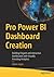 Pro Power BI Dashboard Crea...
