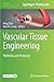 Vascular Tissue Engineering by Feng Zhao
