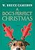 A Dog's Perfect Christmas