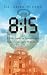 8: 15 A True Story of Survival and Forgiveness from Hiroshima