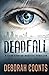 Deadfall (The Kate Sawyer Medical Thriller Series)