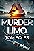 MURDER comes by LIMO: A Bra...