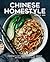 Chinese Homestyle by Maggie Zhu