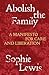 Abolish the Family: A Manif...