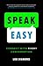 Speak Easy: Connect with Ev...