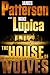 The House of Wolves