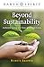 Beyond Sustainability: Authentic Living at a Time of Climate Crisis (Earth Spirit)