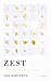 Zest: Essays on the Art of ...