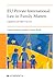 EU Private International Law in Family Matters: Legislation and CJEU Case Law