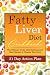 Fatty Liver Diet Cookbook 2022 by Ava Smith