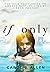 If Only (Virago #3)
