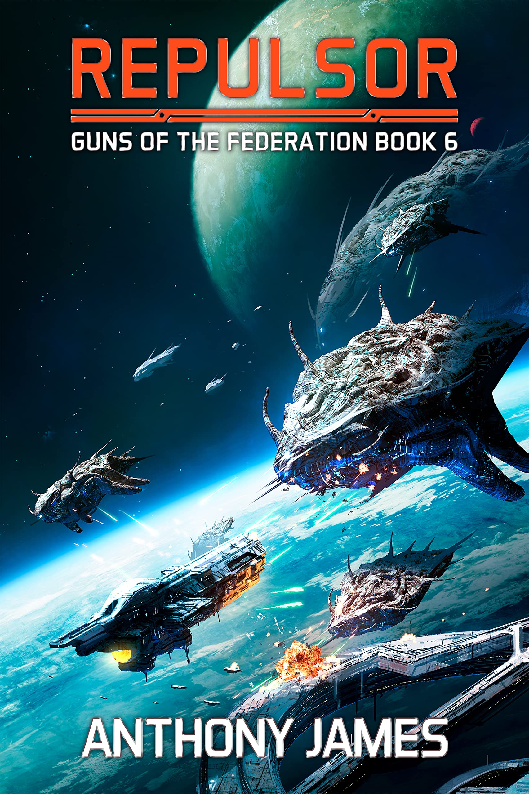Repulsor (Guns of the Federation, #6)